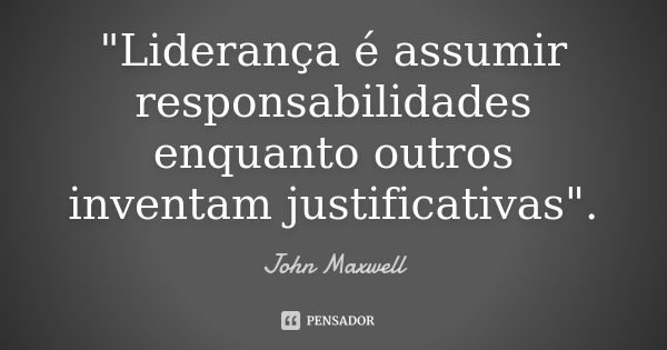 john_maxwell_quot_lideranca_e_assumir_responsabilidades_lm0womy.jpg